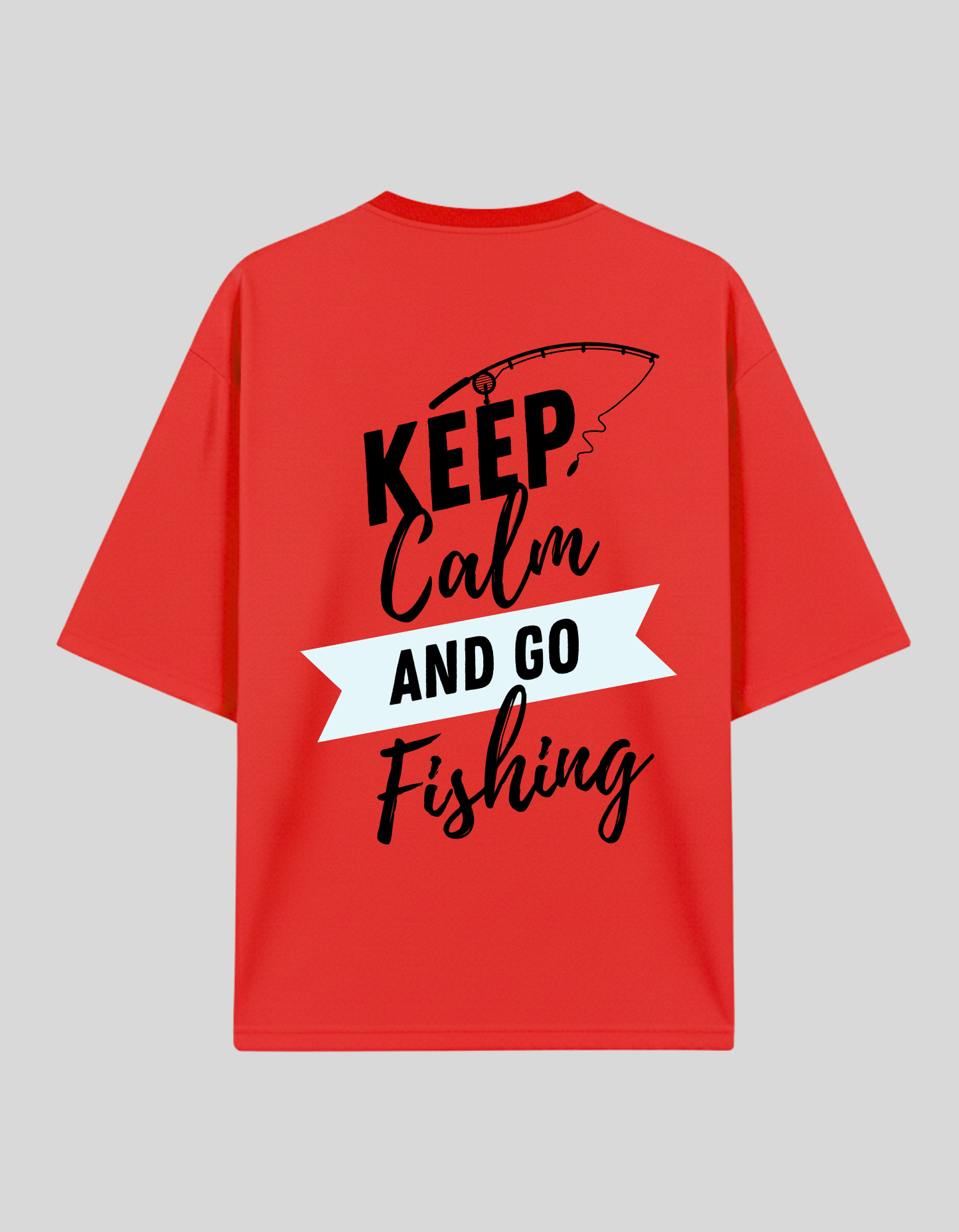 Unisex Red Keep Fishing Graphic Printed Pure Cotton Oversized T-shirt