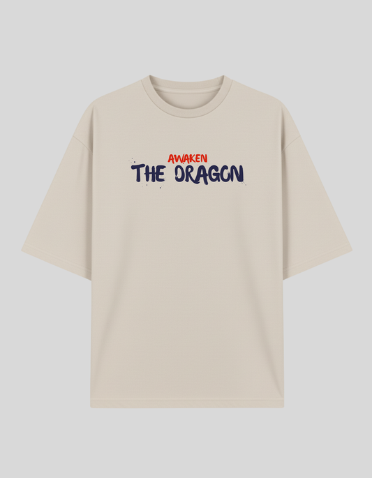 Unisex Beige Awaken The Dragon Typography Printed Pure Cotton Oversized T-shirt